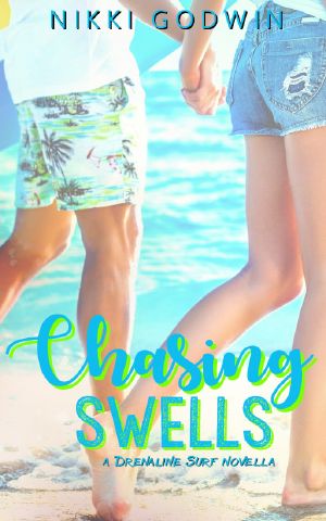 [Drenaline Surf Novella 01] • Chasing Swells